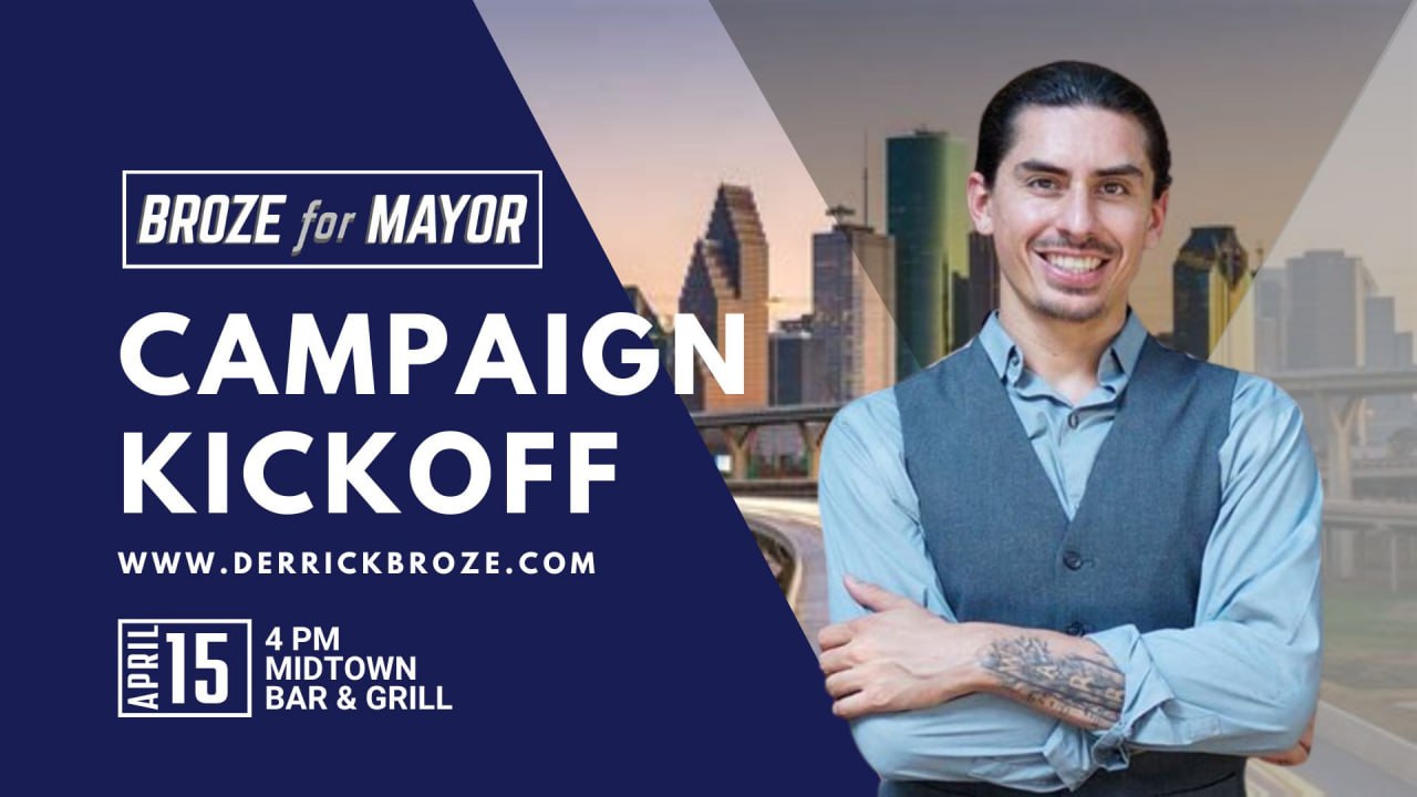 You Are Invited to the Broze for Mayor Campaign Kickoff This Saturday!